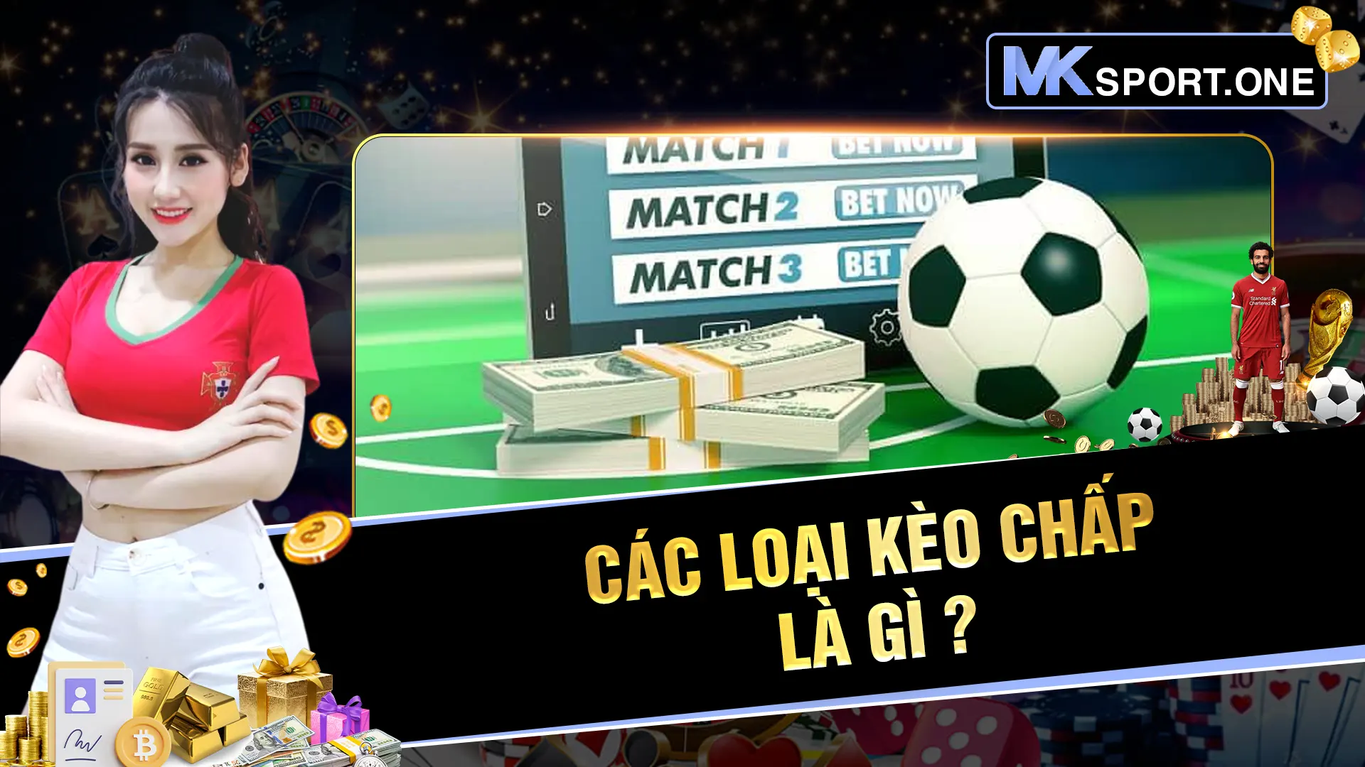 Các loại kèo chấp là gì?